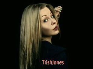 TrishJones