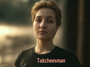 Taitcheesman