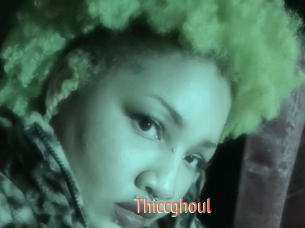 Thiccghoul