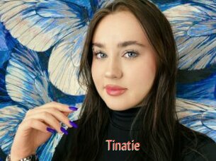 Tinatie