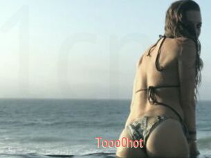Tooo0hot