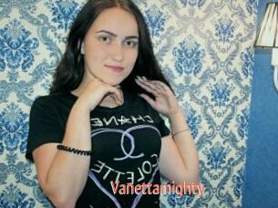 Vanettamighty