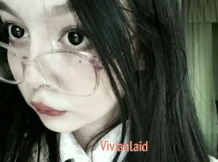 Vivianlaid