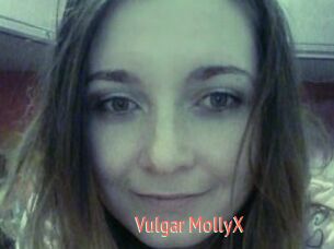 Vulgar_MollyX