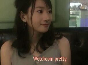 Wetdream_pretty