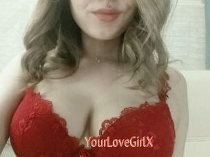YourLoveGirlX