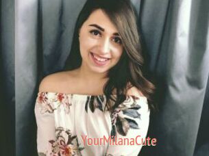 YourMilanaCute