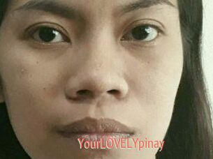 YourLOVELYpinay