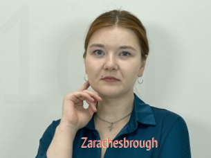 Zarachesbrough